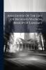 Anecdotes Of The Life Of Richard Watson Bishop Of Landaff