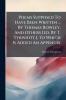 Poems Supposed To Have Been Written ... By Thomas Rowley And Others [ed. By T. Tyrwhitt.]. To Which Is Added An Appendix