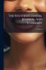 The Southern Dental Journal And Luminary; Volume 8