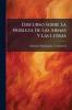 Discurso Sobre La Nobleza De Las Armas Y Las Letras