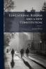 Educational Reform and a new Constitution;