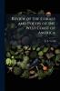 Review of the Corals and Polyps of the West Coast of America