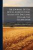 The Journal Of The Royal Agricultural Society Of England. Volume The Eighteenth
