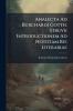 Analecta Ad Burchardi Gotth. Struvii Introductionem Ad Notitiam Rei Literariae