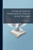 A Collection of Theological Tracts in six Volumes