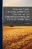Open air Grape Culture; a Practical Treatise on the Garden and Vineyard Culture of the Vine