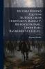 Historia Ordinis Equitum Teutonicorum Hospitalis S. Mariae V. Hierosolymitani... Edidit Haec Raymundus Duellius...