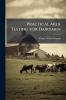 Practical Milk Testing for Dairymen