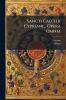 Sancti Caecilii Cypriani... Opera Omnia