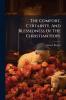 The Comfort Certainty And Blessedness Of The Christian Hope