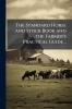 The Standard Horse and Stock Book and the Farmer's Practical Guide ..