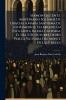 Sermon Que En El Aniversario Solemne De Gracias A María Santísima De Los Remedios Celebrado En Esta Santa Iglesia Catedral El Día 3 De Octubre De 1811 Por La Victoria Del Monte De Las Cruces