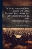 De La Autoridad Real Según Las Leyes Divinas Reveladas Las Leyes Naturales Y La Carta Constitucional