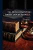 The Development of Forest law in America;