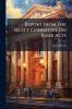 Report From The Select Committee On Bank Acts