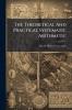 The Theoretical And Practical Systematic Arithmetic