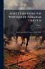 ...Selections From the Writings of Abraham Lincoln; Volume 1