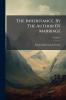 The Inheritance By The Author Of Marriage; Volume 2