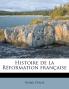 Histoire de la Réformation française