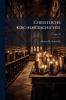 Christliche Kirchengeschichte; Volume 18