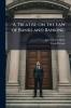 A Treatise on the law of Banks and Banking
