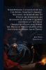 Shaksperiana. Catalogue of all the Books Pamphlets &c. Relating to Shakspeare. To Which are Subjoined an Account of the Early Quarto Editions of the Great Dramatist's Plays and Poems the Prices at Which Many Copies Have Sold in Public Sales; Toget