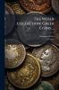 The Weber Collection; Greek Coins ...