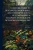 Contributions to Botany Iconographic and Descriptive. Vol. III. Containing a Complete Monograph of the Menispermaceae