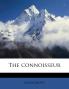 The Connoisseu; Volume 24