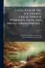 Catalogue of the Sutherland Collection [of Portraits Views and Miscellaneous Prints] ..; Volume 1