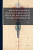 Maryland Medical Journal a Journal of Medicine and Surgery Volume October n. 06; Volume 1