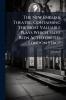 The New English Theatre Containing the Most Valuable Plays Which Have Been Acted on the London Stage; Volume 10