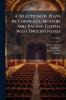 A Selection of Plays by Corneille Molière and Racine Edited With English Notes; Volume 3