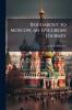Roudabout to Moscow an Epicurean Journey