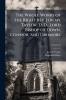 The Whole Works of the Right Rev. Jeremy Taylor D. D. Lord Bishop of Down Connor and Dromore