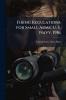 Firing Regulations for Small Arms U. S. Navy 1916