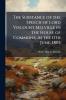 The Substance of the Speech of Lord Viscount Melville in the House of Commons in the 11th June 1805
