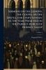 Sermons on the Lessons the Gospel or the Epistle for Every Sunday in the Year; Preached in the Parish Church of Hodnet Salop; Volume 2