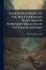 Barrier Boundary of the Mediterranean Basin and its Northern Breaches as Factors in History