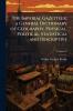 The Imperial Gazetteer; a General Dictionary of Geography Physical Political Statistical and Descriptive; Volume 03