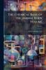 The Chemical Basis of the Animal Body Volume; Series 5