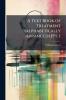 A Text Book of Treatment (alphabetically Arranged).[Pt. 1