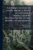 The Emancipation of South America Being a Condensed Translatio n by William Pilling of the History of San Martin