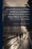 Statistics of Certain Manual Training Agricultural and Industrial Schools 1913-1914