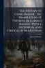 The History of Charlemagne. The Translation of Ystorya de Carolo Magno With a Historical and Critical Introduction