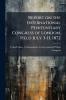 Report on the International Penitentiary Congress of London Held July 3-13 1872