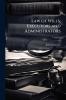 Law of Wills Executors and Administrators; Volume 2