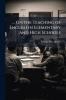 ... On the Teaching of English in Elementary and High Schools