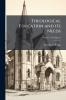 Theological Education and its Needs; Volume 4; Series 19