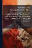 Treaties and Resolutions of the Conference on the Limitation of Armament as Ratified by the United States Senate. Facts and Tables